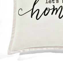 Load image into Gallery viewer, Let&#39;s Stay Home Script Decorative Pillow Cover
