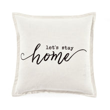 Load image into Gallery viewer, Let&#39;s Stay Home Script Decorative Pillow Cover
