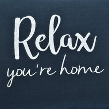 Cargar imagen en el visor de la galería, Relax You&#39;re Home Decorative Pillow Cover
