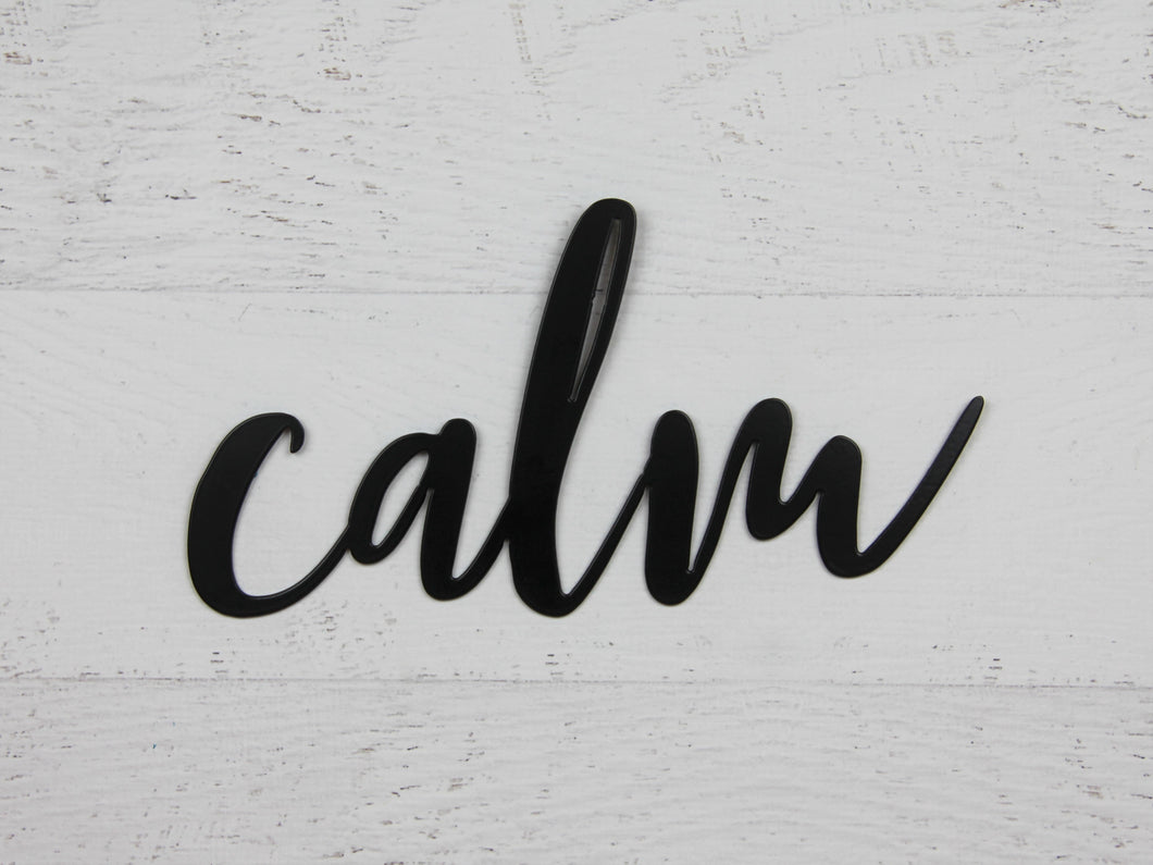 Calm Metal Word Sign