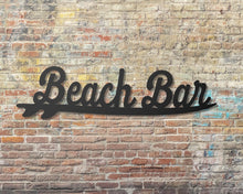 Carregar imagem no visualizador da galeria, Beach Bar Metal Word Sign
