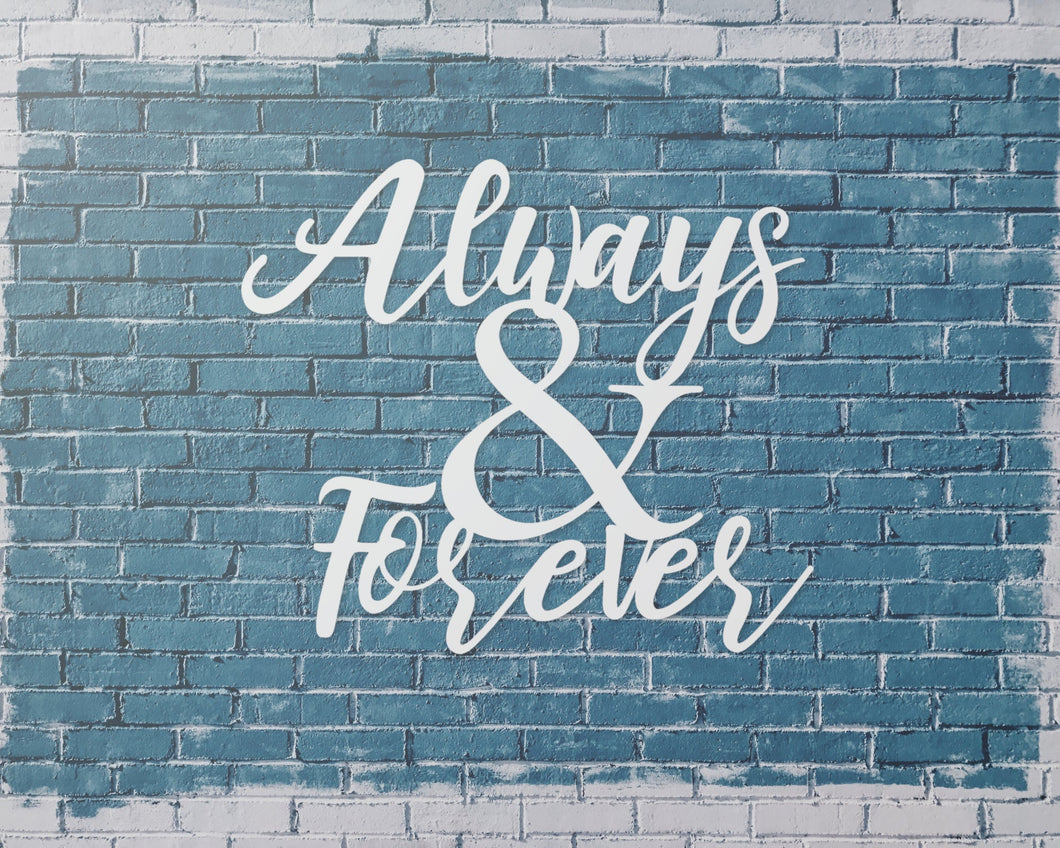 Always & Forever Metal Word Sign