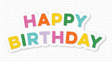 Load image into Gallery viewer, Arched Happy Birthday Die-namics
